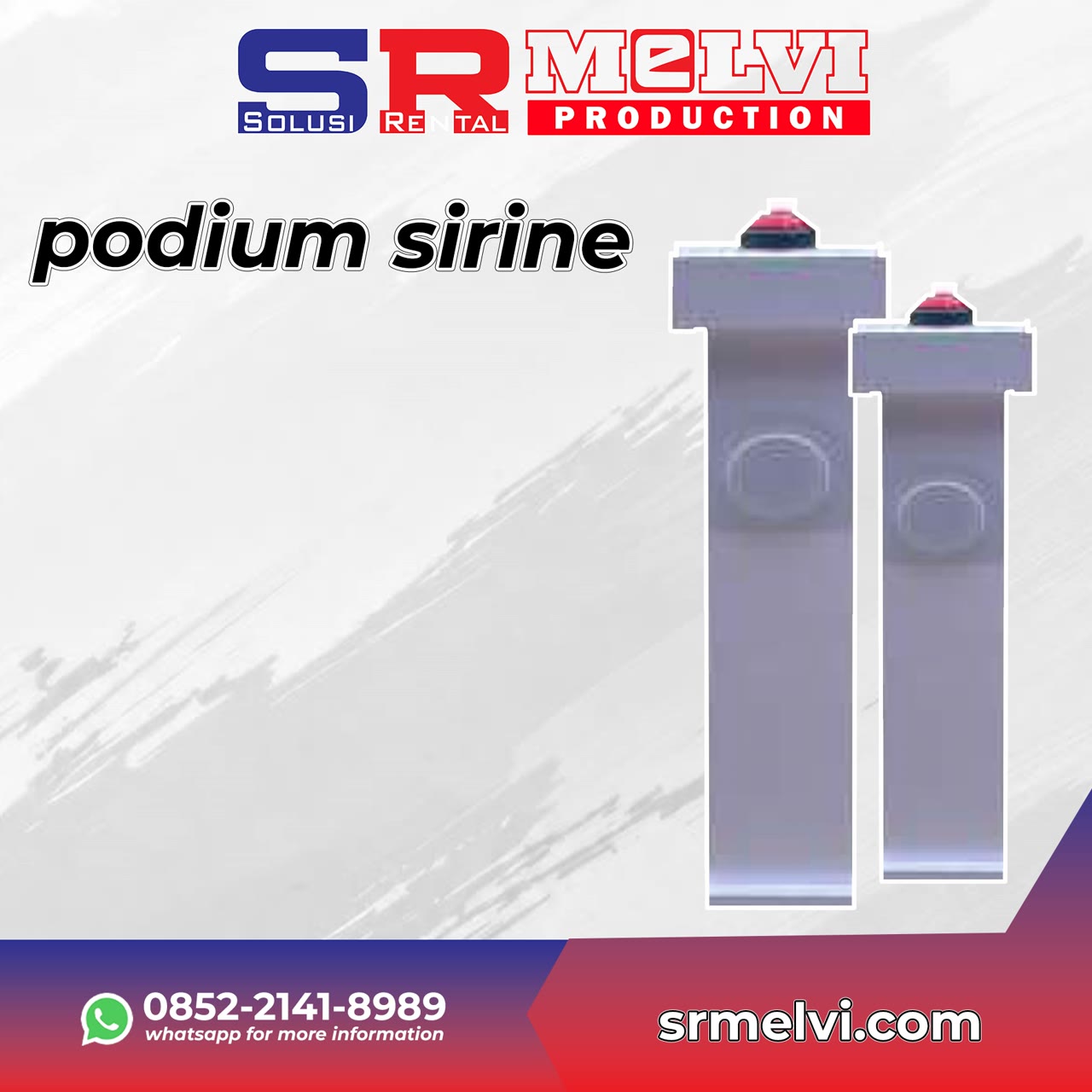 Sewa Podium Sirine